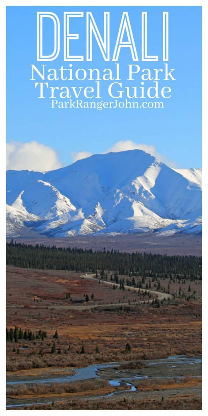 Denali National Park Travel Tips | Park Ranger John