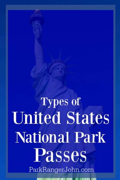 Types of US National Parks Pass Park Ranger John