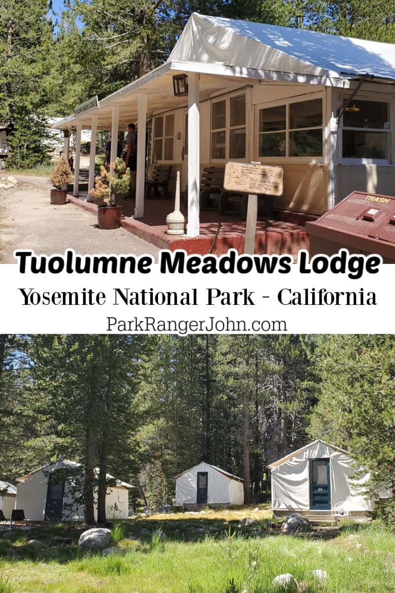 photo of tents available at Tuolumne Meadows Lodge with text reading "Tuolumne Meadows Lodge Yosemite National Park by Park RangerJohn.com"