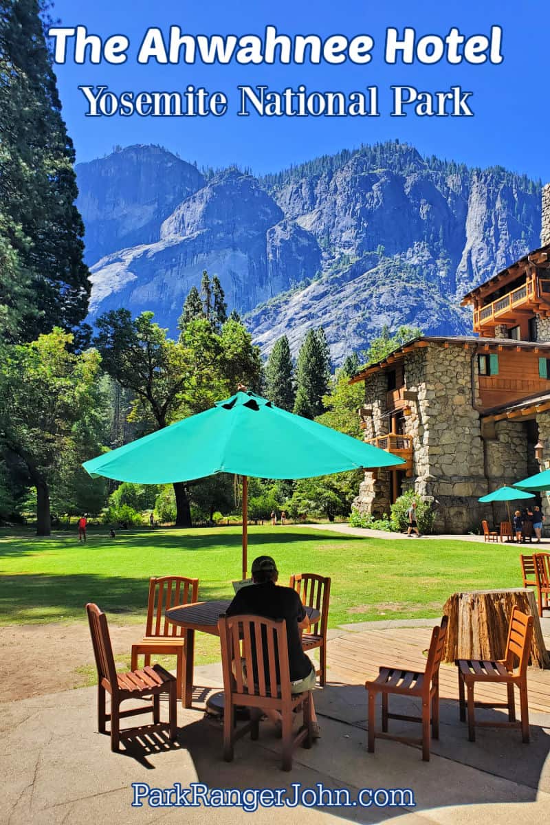 Photo of the Ahwahnee with text reading "The Ahwahnee Hotel Yosemite National Park by ParkRangerJohn.com"