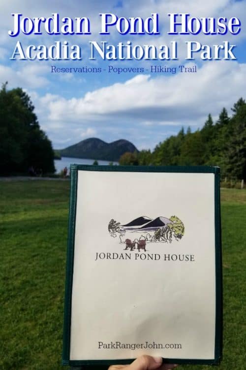 Jordan Pond House Acadia National Park Park Ranger John