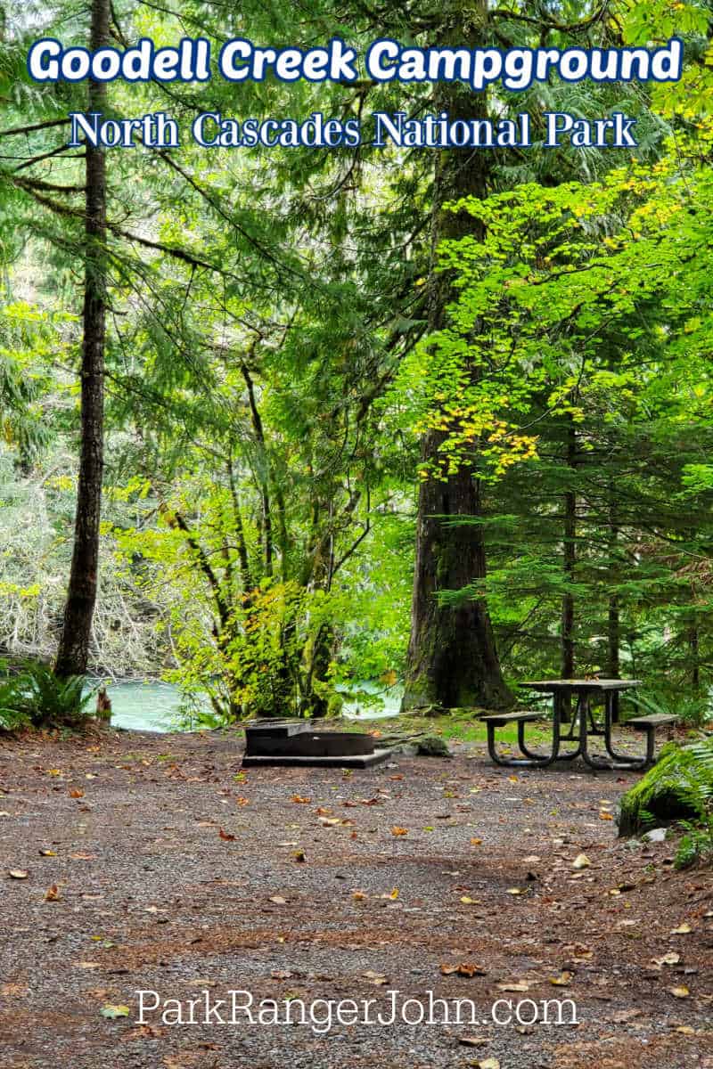 photo of campsite in Goodell Creek Campground with text reading "Goodell Creek Campground by ParkRangerJohn.com"