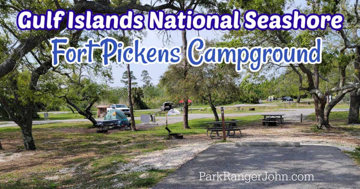 Fort Pickens Campground Gulf Islands National Seashore Park Ranger John