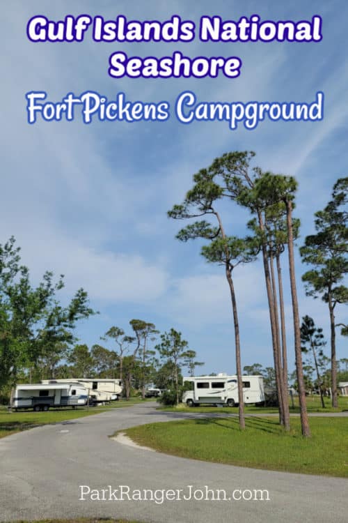 Fort Pickens Campground Gulf Islands National Seashore Park Ranger John