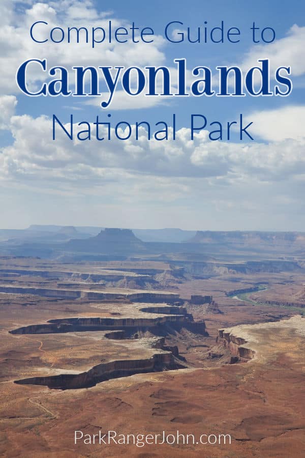 Canyonlands National Park - Epic Guide 2023 | Park Ranger John