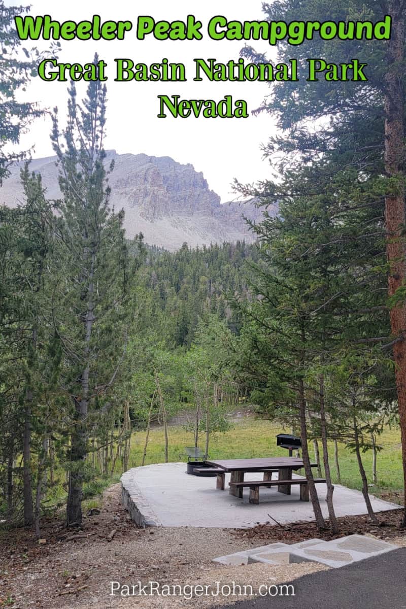 Photo of Wheeler Peak Campground with text "Wheeler Peak Campground Great Basin National Park Nevada by ParkRangerJohn.com"