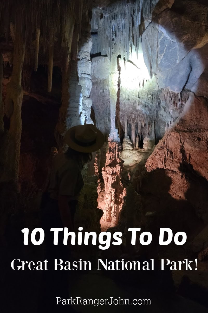 Photo of Park Ranger leading cave tour at Lehman cave with text "10 Things to do Great Basin National Park by ParkRangerJohn.com"