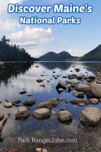 Everything You Need to know about Maine National Parks | Park Ranger John