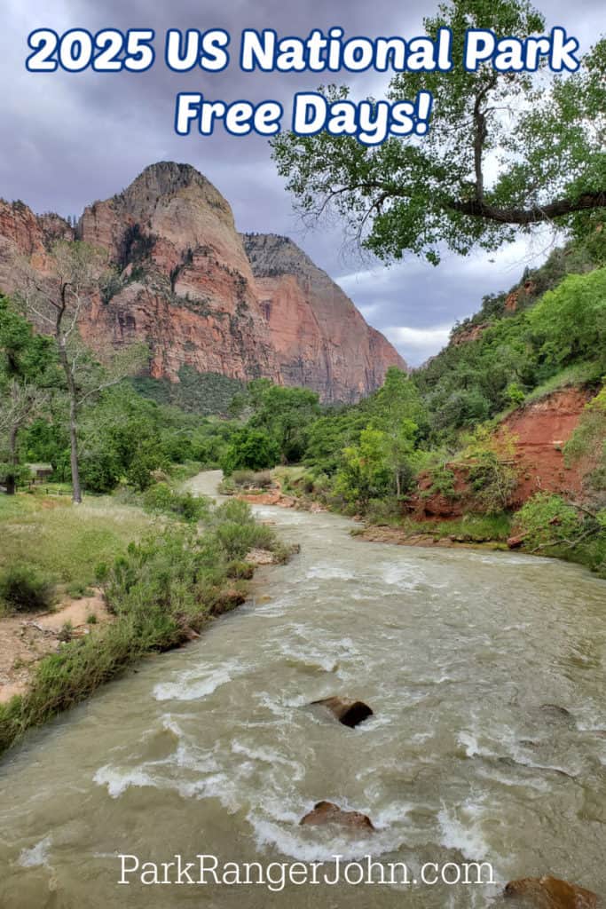 Photo of the Virgin River at Zion National Park with text "2025 US National Park Free Days by ParkRangerJohn.com"