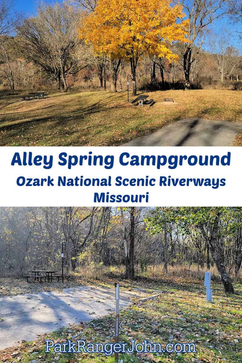 Photo of Alley Spring Campground with text reading "Alley Spring Campground Ozark National Scenic Riverway in Missouri by ParkRangerJohn.com"