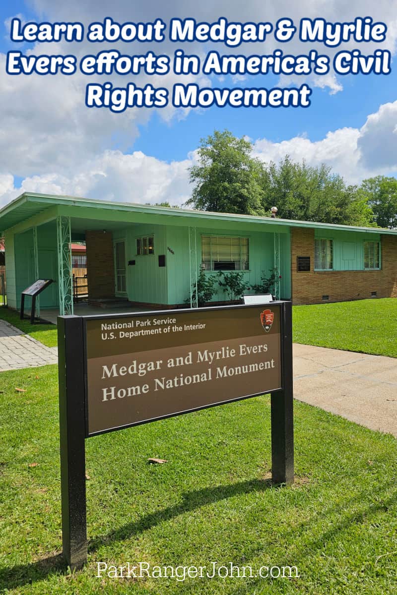 Photo of Medgar and Myrlie Evers Home with text reading "Learn about Medgar and Myrlie Evers efforts in America's Civil Rights Movement By ParkRangerJohn.com"