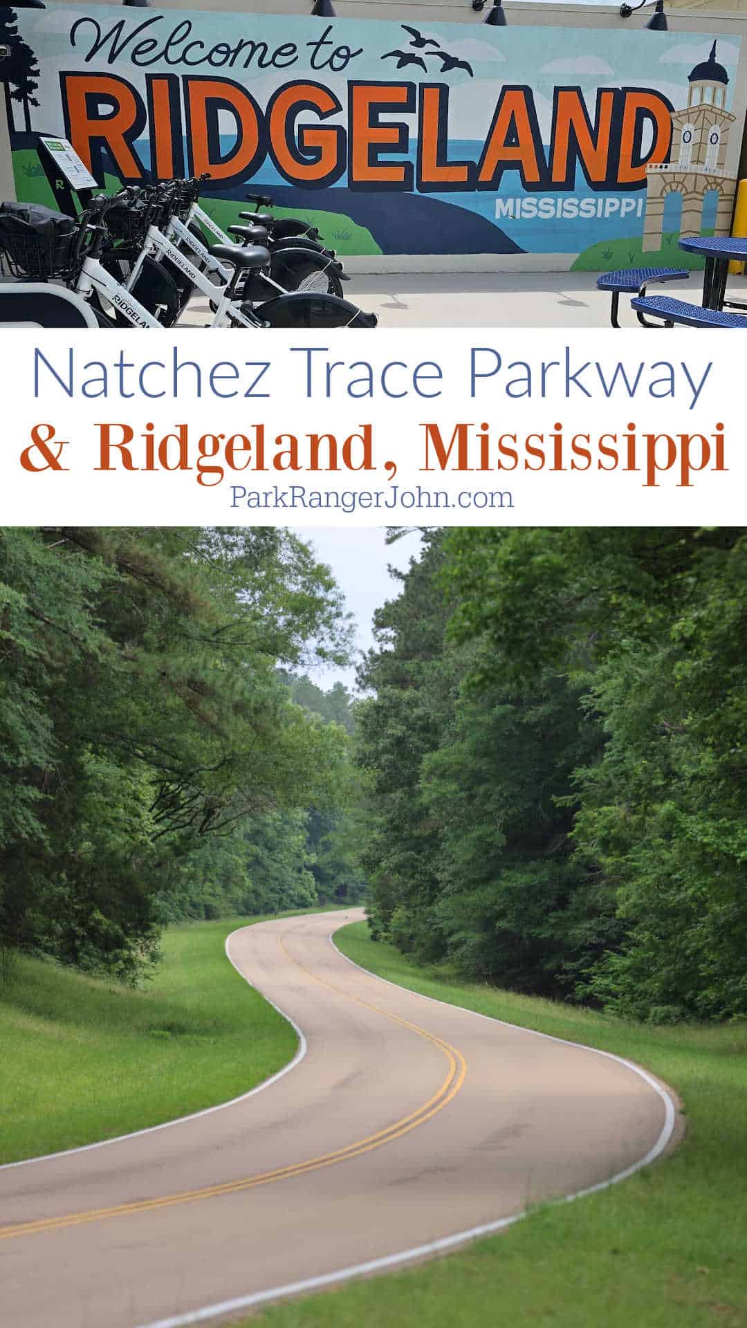 Photo of the Natchez Trace Parkway with text reading "Natchez Trace Parkway & Ridgeland, MS Trip Report by ParkRangerJohn.com"