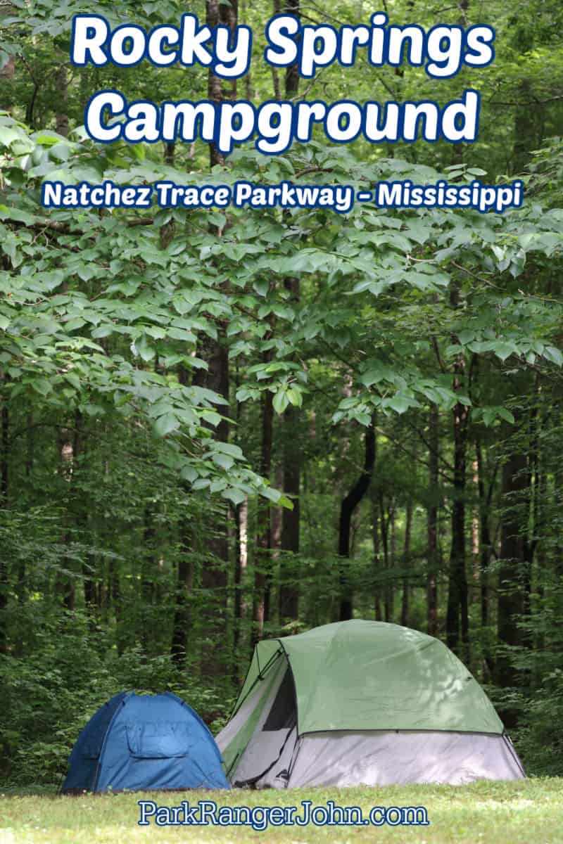 Campsite in Rocky Springs Campground Natchez Trace Parkway Mississippi with text reading "Rocky Springs Campground Natchez Trace Parkway Mississippi by ParkRangerJohn.com"