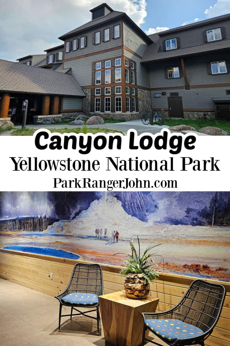 Photos of Canyon Lodge with text reading "Canyon Lodge Yellowstone National Park by ParkRangerJohn.com"